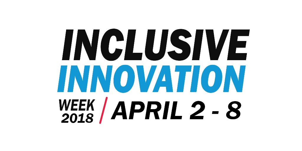 Inclusive Innovation Week 2018