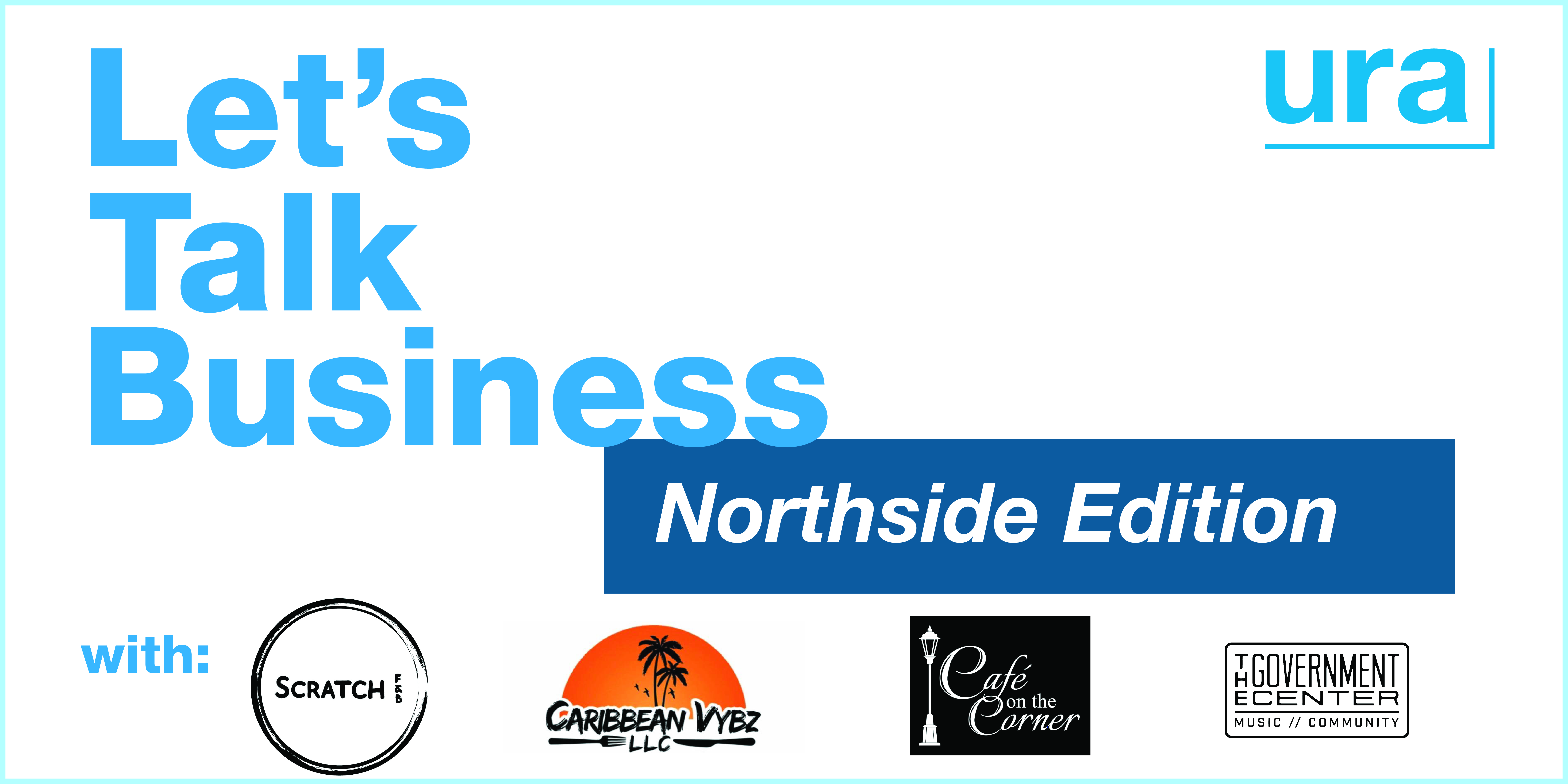Let's Talk Business: Northside Edition