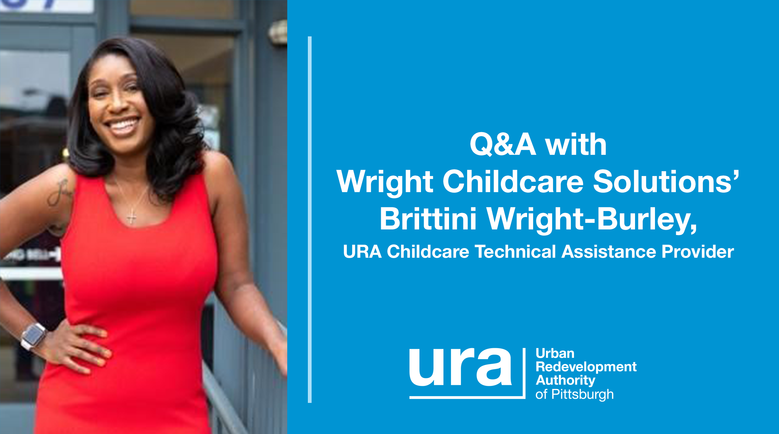 Wright Childcare Solutions Owner and Executive Director Brittini Wright-Burley